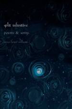 Split Infinitive af Anna-Lynne Williams