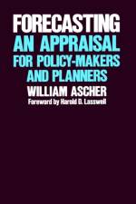 Forecasting af William L. (Donald C McKenna Professor of Government and Economics Ascher