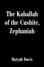 The Kaballah of the Cushite, Zephaniah af Batyah Davis