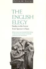 The English Elegy af Peter M. Sacks