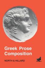 Greek Prose Composition af A.E. Hillard