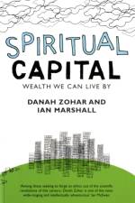Spiritual Capital af Danah Zohar