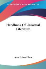 Handbook Of Universal Literature af Anne C. Lynch Botta