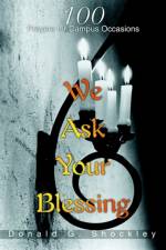 We Ask Your Blessing af Donald G Shockley