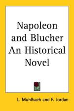 Napoleon and Blucher An Historical Novel af L. Muhlbach