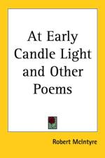 At Early Candle Light and Other Poems af Robert McIntyre