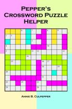 Pepper's Crossword Puzzle Helper af Annie B. Culpepper