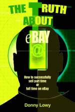 The Truth about eBay af Donny Lowy