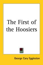 First of the Hoosiers af George Cary Eggleston