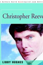 Christopher Reeve af Libby Hughes