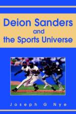 Deion Sanders and the Sports Universe af Joseph G Nye