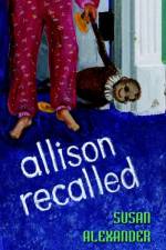 Allison Recalled af Susan Alexander