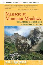 Massacre at Mountain Meadows af William Wise