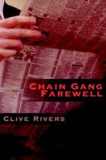 Chain Gang Farewell af Clive Rivers