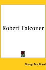Robert Falconer af George MacDonald
