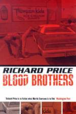 Bloodbrothers af Richard Price