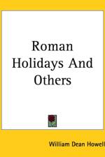 Roman Holidays And Others af William Dean Howells