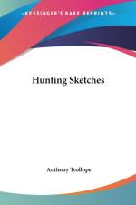 Hunting Sketches af Anthony Trollope