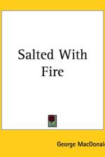 Salted With Fire af George MacDonald