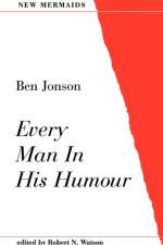 Every Man in His Humour af Ben Jonson