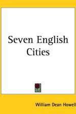Seven English Cities af William Dean Howells