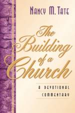 The Building Of A Church af Nancy M Tate