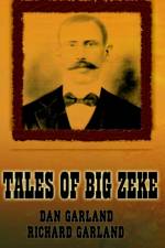 Tales of Big Zeke af Dan Garland