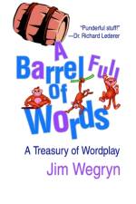 A Barrel Full of Words af Jim Wegryn