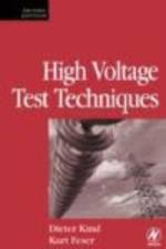 High Voltage Test Techniques af Dieter (Former Professor of Electrical Engineering at the Technical University of Bruschweig) Kind