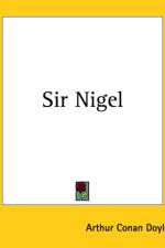 Sir Nigel af Arthur Conan Doyle