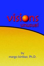 Visions Unusual af Margo Kirtikar
