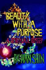 Beauty With A Purpose af Han Shin