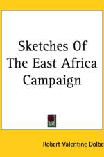 Sketches Of The East Africa Campaign af Robert Valentine Dolbey