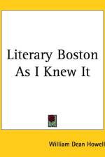 Literary Boston As I Knew It af William Dean Howells