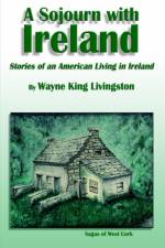 A Sojourn with Ireland af Wayne King Livingston