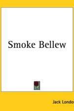 Smoke Bellew af Jack London