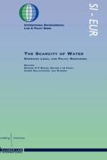 The Scarcity of Water af Edward H.P. Brans