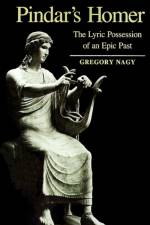 Pindar's Homer af Gregory (Harvard University) Nagy
