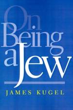 On Being a Jew af James (Harry Starr Professor of Classical Kugel