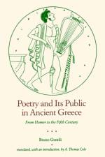 Poetry and Its Public in Ancient Greece af Bruno Gentili