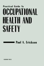 Practical Guide to Occupational Health and Safety af Paul A. (New England Research Erickson