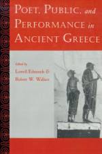 Poet, Public, and Performance in Ancient Greece