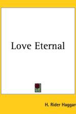 Love Eternal af H. Rider Haggard