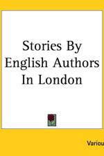 Stories By English Authors In London af Various