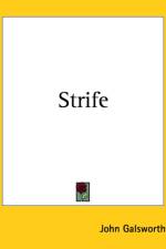 Strife af John Galsworthy