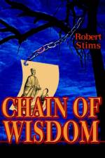 The Chain of Wisdom af Robert Stims