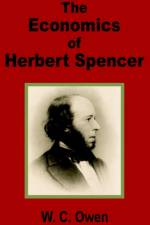 The Economics of Herbert Spencer af W C Owen