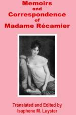 Memoirs & Correspondence of Madame Recamier