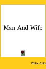 Man And Wife af Wilkie Collins
