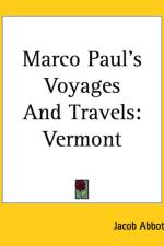 Marco Paul's Voyages And Travels af Jacob Abbott